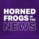 Horned Frogs in the News